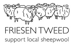 FRIESEN TWEED support local sheepwool