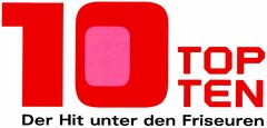 TOP TEN Der Hit unter den Friseuren