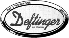 Deftinger aus Glauchau