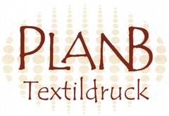 PLANB Textildruck