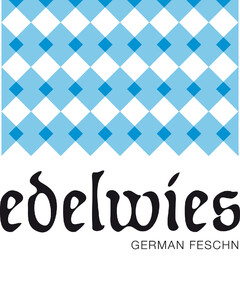 edelwies GERMAN FESCHN