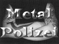 Metal Polizei