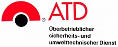 ATD UEBERBETRIEBLICHER SICHERHEITS- U. UMWELTTECHNISCHER DIENST