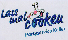 Lass mal cooken Partyservice Keller