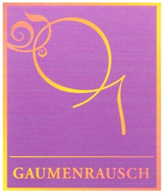 GAUMENRAUSCH