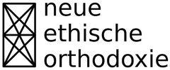 neue ethische orthodoxie