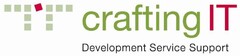 crafting IT Development Service Support