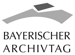 BAYERISCHER ARCHIVTAG