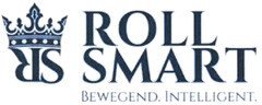 ROLL SMART BEWEGEND INTELLIGENT.