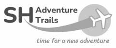 SH Adventure Trails time for a new adventure