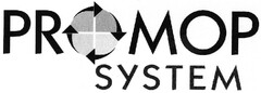 PROMOP SYSTEM