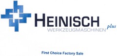 HEINISCH WERKZEUGMASCHINEN plus First Choice Factory Sale