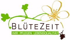 BLÜTEZEIT WIR PFLEGEN LEBENSQUALITÄT