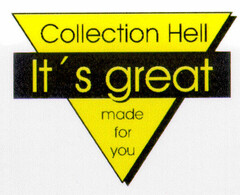 Collection Hell It's great made for you