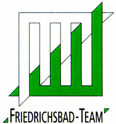 FRIEDRICHSBAD-TEAM