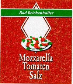 Bas Reichenhaller Mozzarella Tomaten Salz