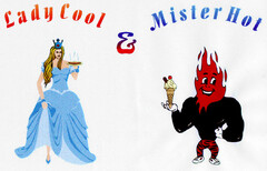 Lady Cool & Mister Hot