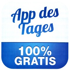 App des Tages 100% GRATIS