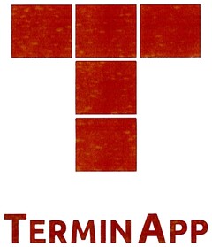 T TERMIN APP