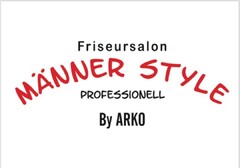 Friseursalon MÄNNER STYLE PROFESSIONELL By ARKO