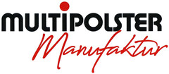 MULTIPOLSTER Manufaktur