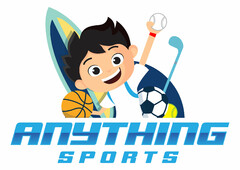 ANYTHING SPORTS