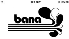 bana