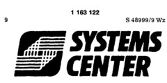 SYSTEMS CENTER