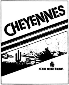 CHEYENNES