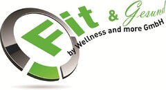 Fit & Gesund by Wellness and more GmbH