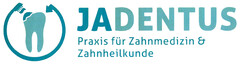 JADENTUS Praxis für Zahnmedizin & Zahnheilkunde