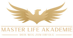 MASTER LIFE AKADEMIE DEIN WEG ZUM ERFOLG