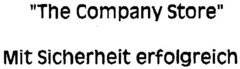 "The Company Store" Mit Sicherheit erfolgreich