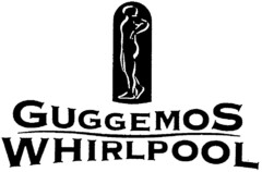 GUGGEMOS WHIRLPOOL