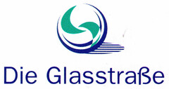 Die Glasstraße