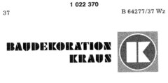 BAUDEKORATION KRAUS