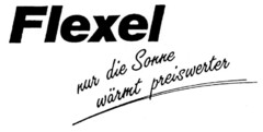 Flexel nur die Sonne wärmt preiswerter