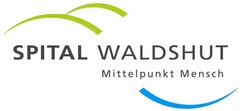 SPITAL WALDSHUT Mittelpunkt Mensch