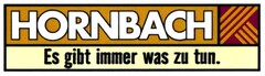 HORNBACH Es gibt immer was zu tun.