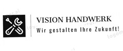 VISION HANDWERK