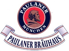 PAULANER BRÄUHAUS