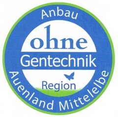Anbau ohne Gentechnik Region Auenland Mittelelbe