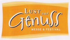 Lust auf Genuss MESSE & FESTIVAL