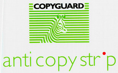 COPYGUARD anti copy strip