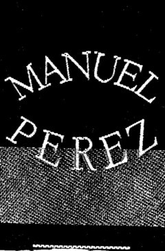 MANUEL PEREZ