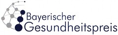 Bayerischer Gesundheitspreis