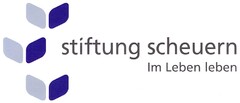 stiftung scheuern Im Leben leben