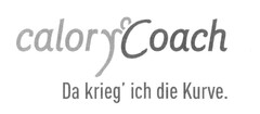 caloryCoach Da krieg' ich die Kurve.