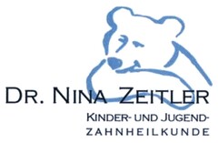 DR. NINA ZEITLER KINDER- UND JUGEND- ZAHNHEILKUNDE