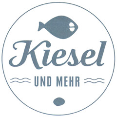 Kiesel UND MEHR